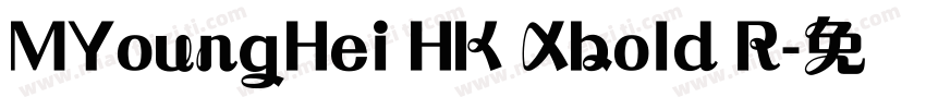 MYoungHei HK Xbold R字体转换